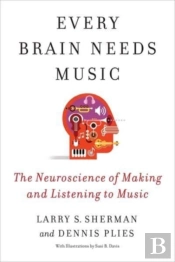 Every Brain Needs Music