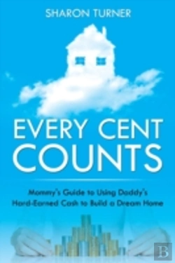 Bertrand.pt - Every Cent Counts: Mommy'S Guide To Usin