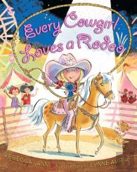 Every Cowgirl Loves A Rodeo