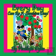 Every Day Can Be A Sunshine Day!
