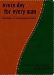 Every Day For Every Man