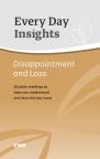 Every Day Insights: Disappointment & Loss