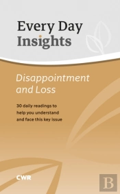 Every Day Insights: Disappointment & Loss