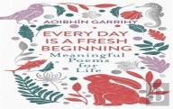 Every Day Is A Fresh Beginning: The Number 1 Bestseller