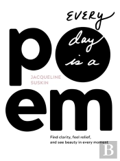Every Day Is A Poem