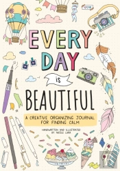 Every Day Is Beautiful