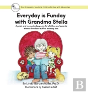 Every Day Is Funday With Grandma Stella: