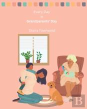 Every Day Is Grandparents' Day