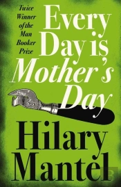 Every Day Is Motherâ€™S Day