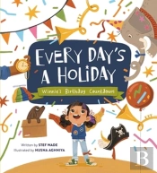 Every Day'S A Holiday