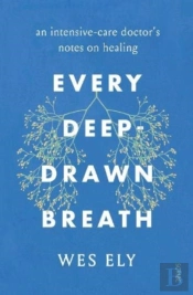Every Deep-Drawn Breath
