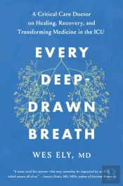 Every Deep-Drawn Breath