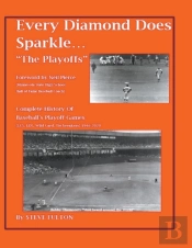 Every Diamond Does Sparkle...'The Playoffs'
