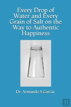 Bertrand.pt - Every Drop Of Water And Every Grain Of Salt On The Way To Authentic Happiness