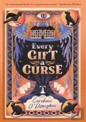 Every Gift A Curse