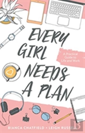 Every Girl Needs A Plan