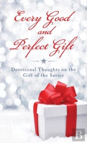 Every Good And Perfect Gift