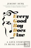 Every Good Boy Does Fine