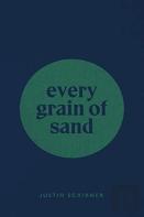 Every Grain Of Sand