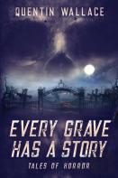 Every Grave Has A Story