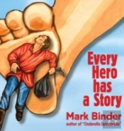 Every Hero Has A Story