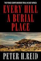 Every Hill A Burial Place