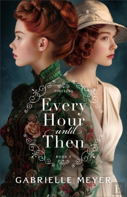 Bertrand.pt - Every Hour Until Then (Timeless Book #5)
