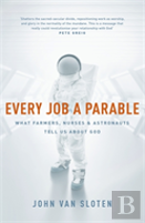 Every Job A Parable