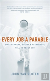 Every Job A Parable
