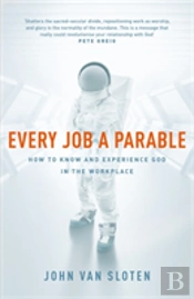 Every Job A Parable