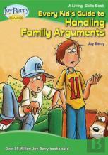 Every Kid'S Guide To Handling Family Arguments