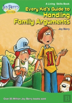 Bertrand.pt - Every Kid'S Guide To Handling Family Arguments