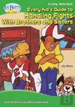 Every Kid'S Guide To Handling Fights With Brothers Or Sisters