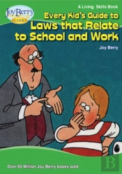 Every Kid'S Guide To Laws That Relate To School And Work