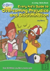 Every Kid'S Guide To Overcoming Prejudice And Discrimination