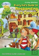 Every Kid'S Guide To Responding To Danger