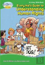 Every Kid'S Guide To Understanding Human Rights