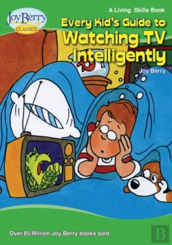 Bertrand.pt - Every Kid'S Guide To Watching Tv Intelligently