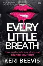 Every Little Breath