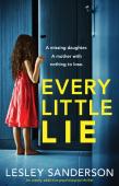 Every Little Lie: An Utterly Addictive P