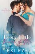 Every Little Piece Of Me