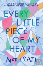 Every Little Piece Of My Heart