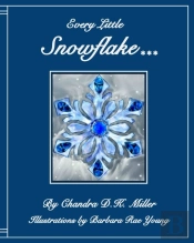 Every Little Snowflake