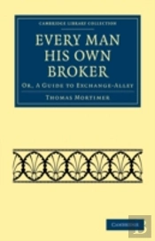 Every Man His Own Broker