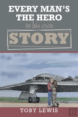 Bertrand.pt - Every Man'S The Hero In His Own Story