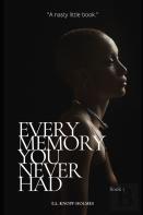 Every Memory You Never Had