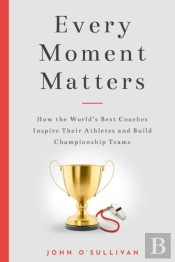 Every Moment Matters: How The World'S Be