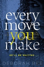Every Move You Make