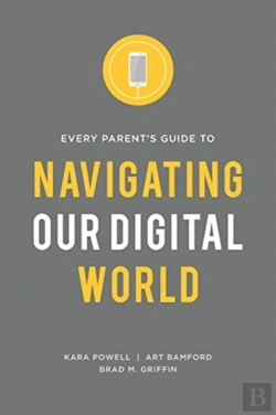 Bertrand.pt - Every Parent'S Guide To Navigating Our Digital World