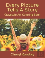 Every Picture Tells A Story: Grayscale A